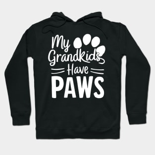 My Grandkids Have Paws Hoodie